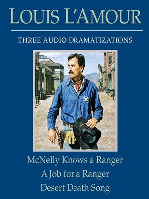 cover image of McNelly Knows a Ranger/A Job for a Ranger/Desert Death Song